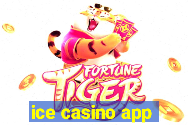 ice casino app